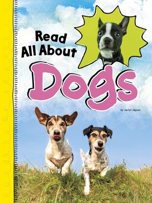 cover image of Read All About Dogs